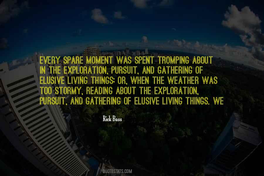 Quotes About Living Every Moment #474172