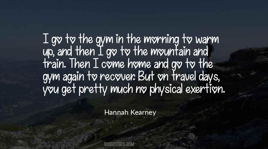Physical Exertion Quotes #855446