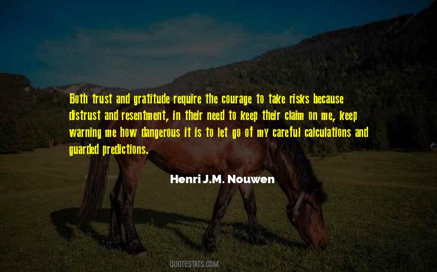 Careful Trust Quotes #981758