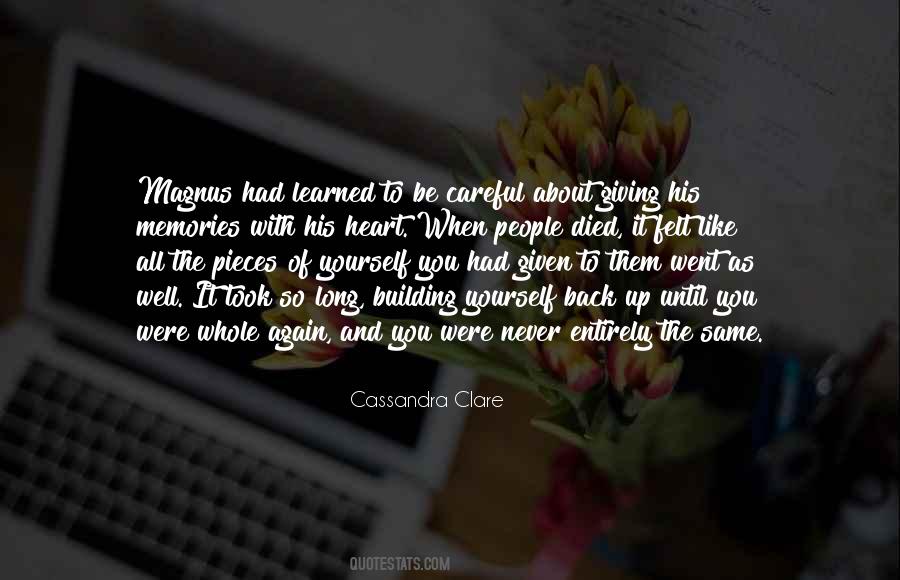 Careful With Your Heart Quotes #434620