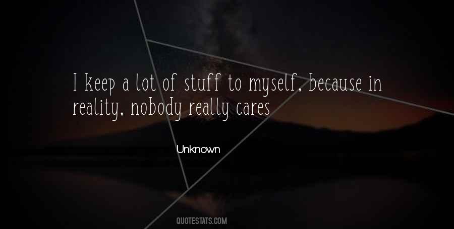 Cares Quotes #1680790