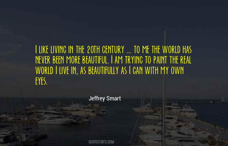 Quotes About Living Beautifully #1635915
