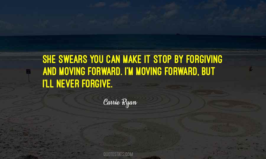 Stop Forgiving Quotes #1307674