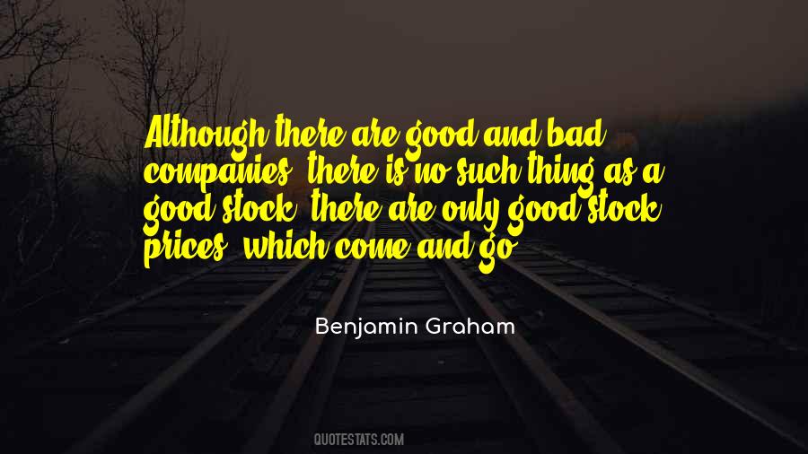 Good Company Bad Company Quotes #1150660