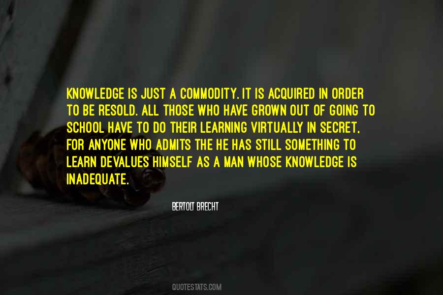 Knowledge Is Learning Something Quotes #1414759