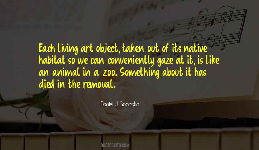 Quotes About Living Art #1546587
