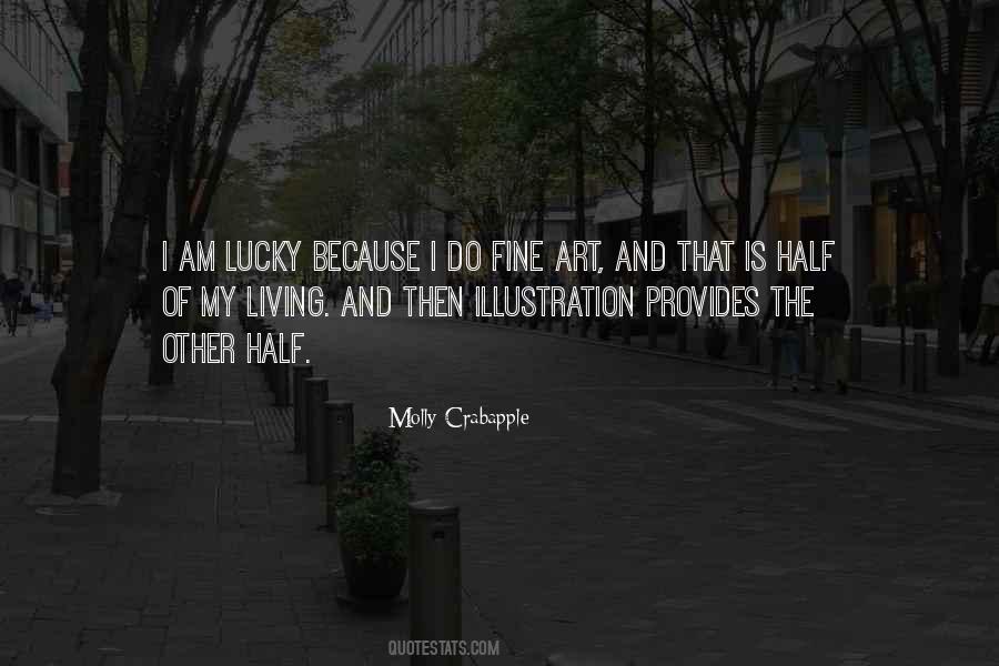 Quotes About Living Art #180566