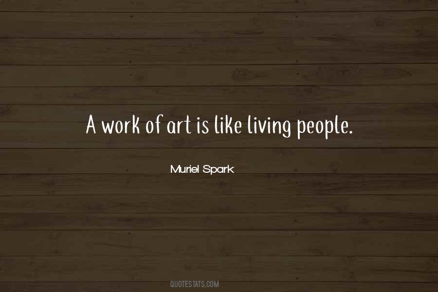 Quotes About Living Art #227264