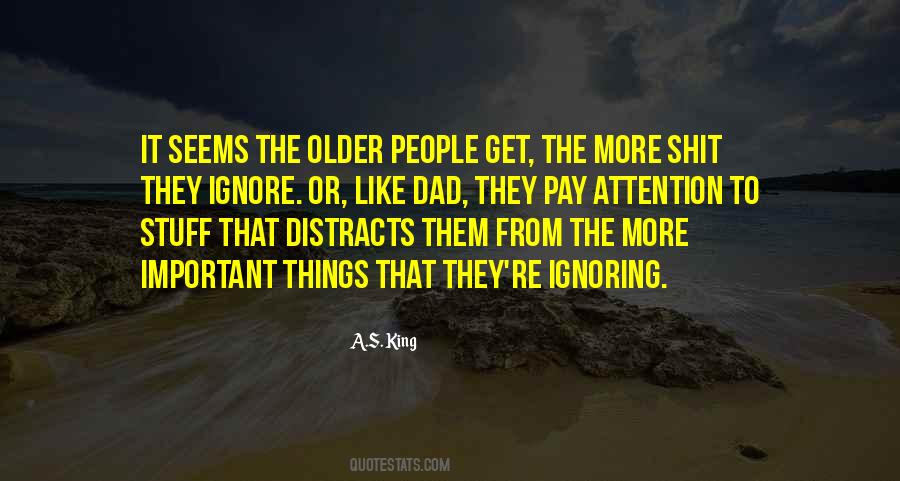 Ignoring Things Quotes #1532341