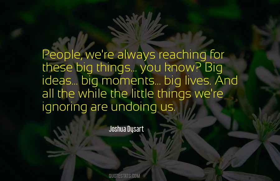 Ignoring Things Quotes #744911