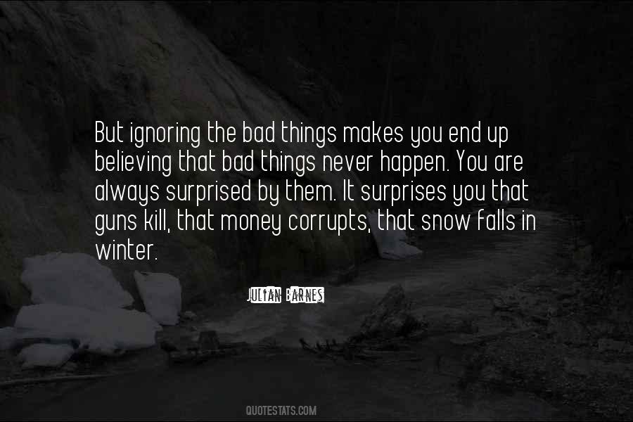 Ignoring Things Quotes #871108