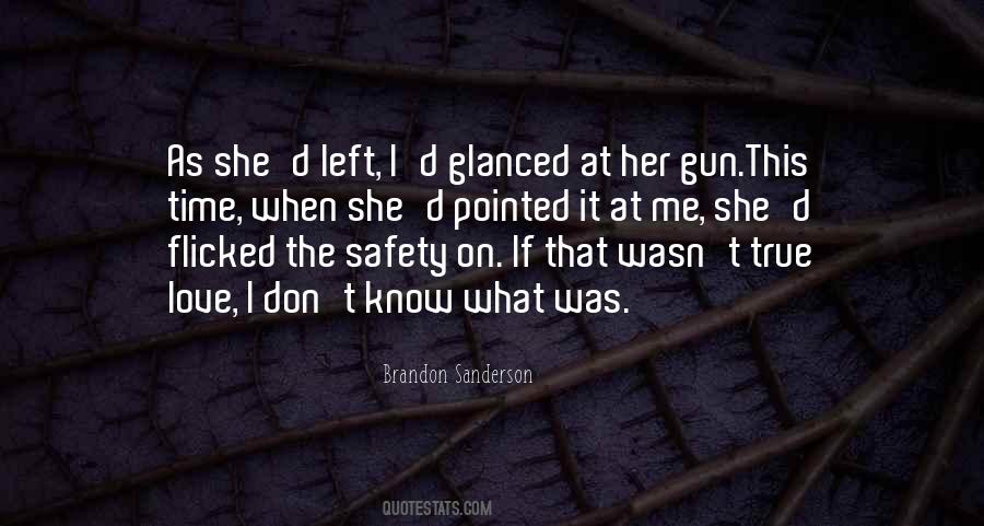 True Safety Quotes #1729534