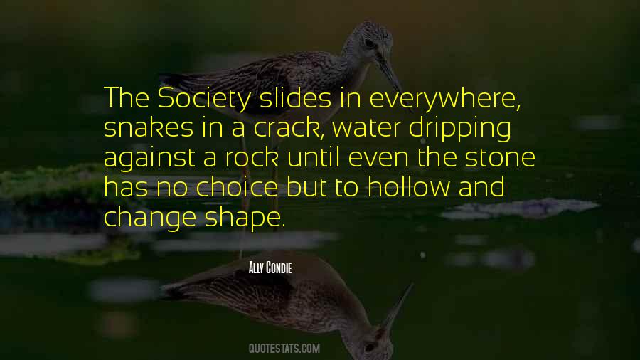 There Are Snakes Everywhere Quotes #1573499