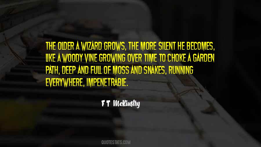 There Are Snakes Everywhere Quotes #1785169