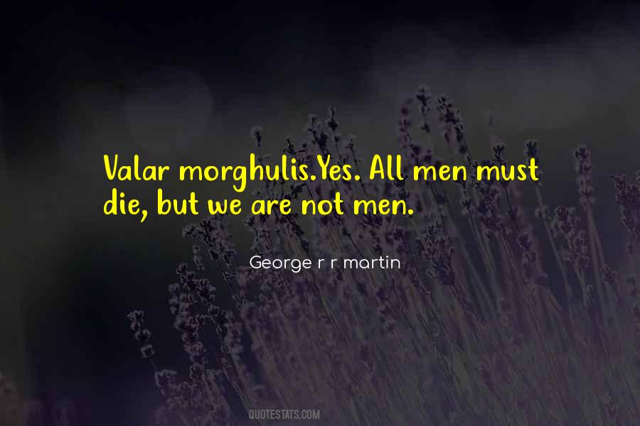 Quotes About Valar #1481214