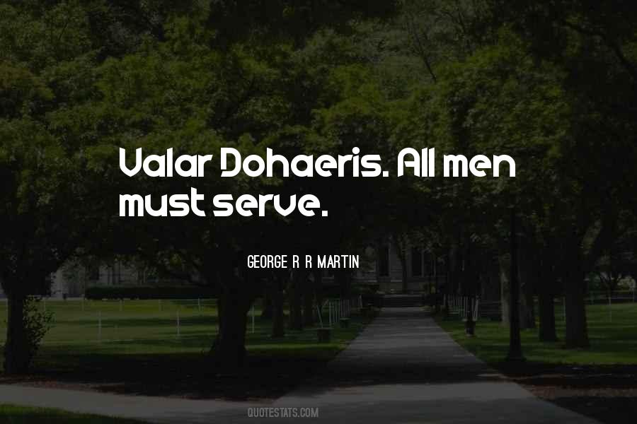 Quotes About Valar #419003