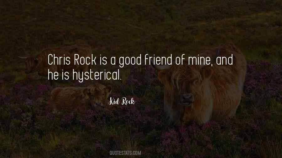 Is A Good Friend Quotes #1347446