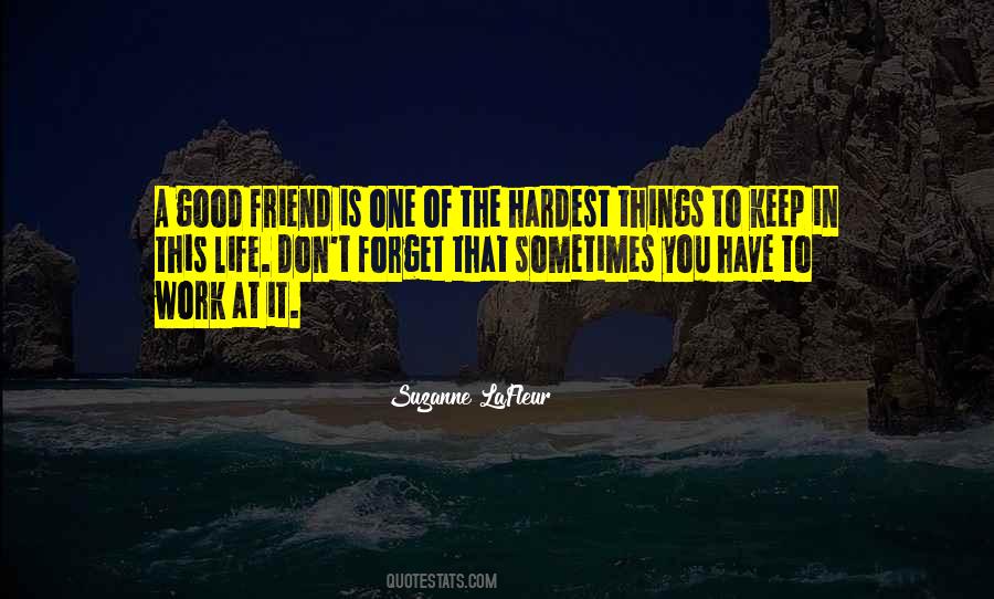 Is A Good Friend Quotes #209895