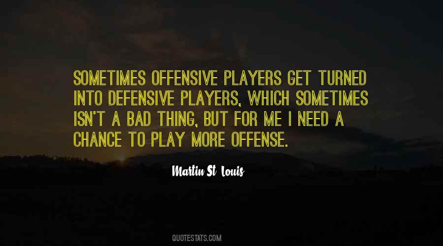 Play Offense Quotes #1876655