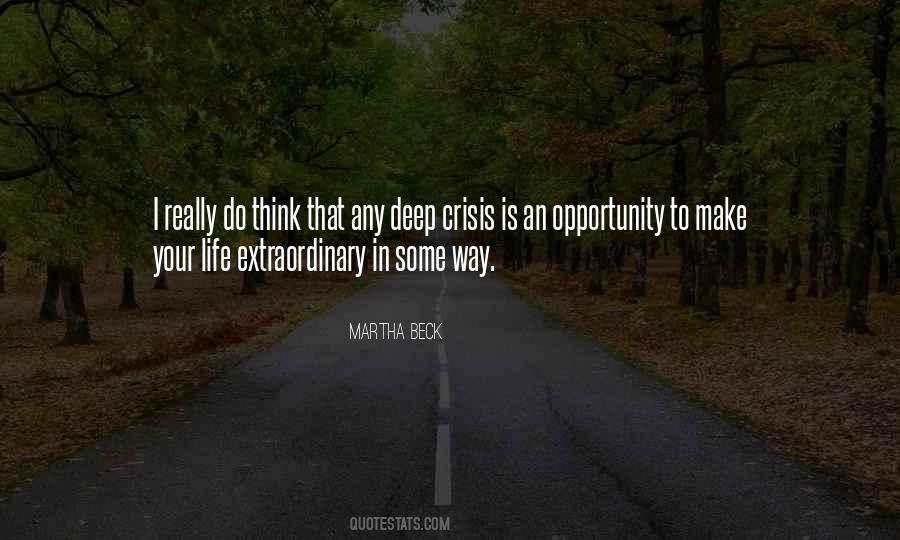 Make Your Life Extraordinary Quotes #1550554