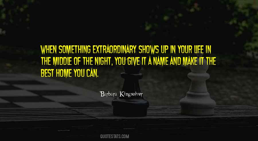 Make Your Life Extraordinary Quotes #849105
