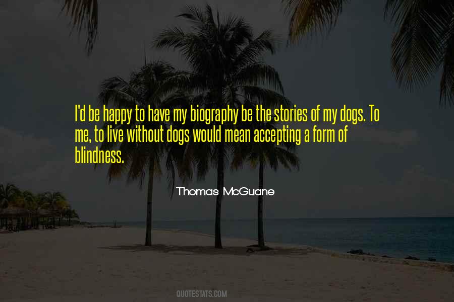 Mcguane Thomas Quotes #1140323