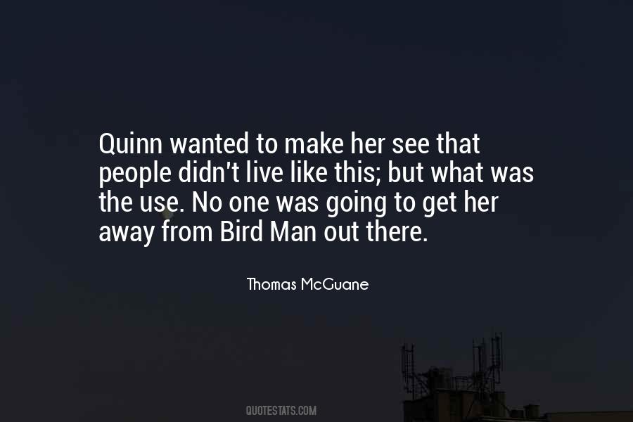 Mcguane Thomas Quotes #116434