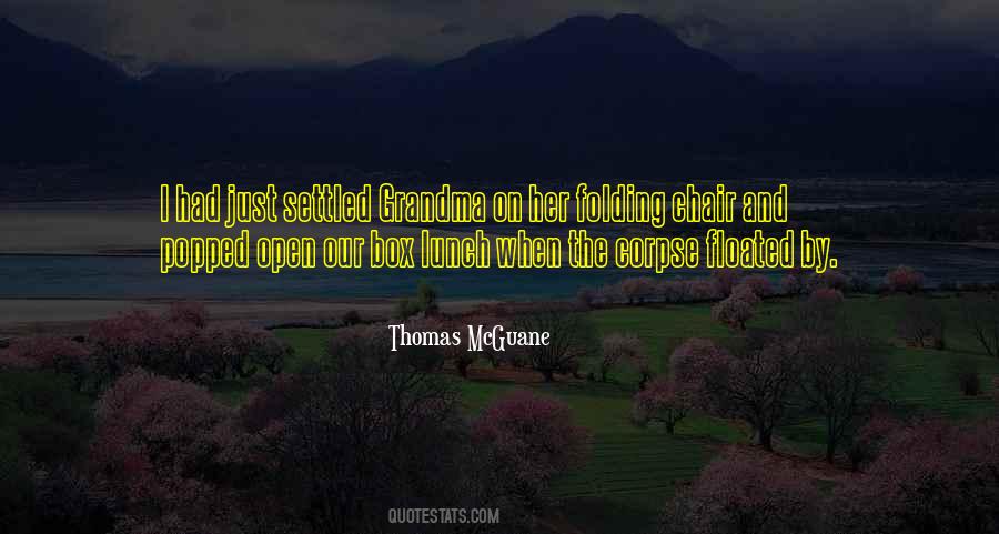 Mcguane Thomas Quotes #1317365