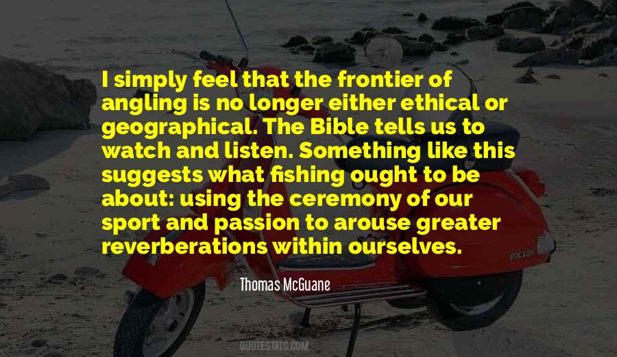 Mcguane Thomas Quotes #1488301