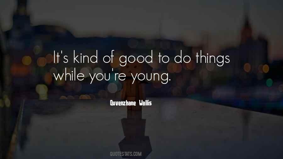 Good You Do Quotes #16251