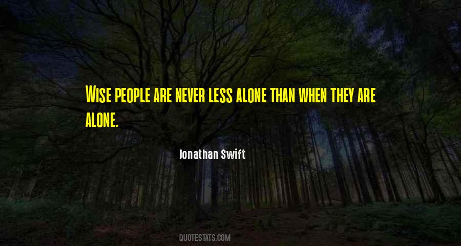 Alone Than Quotes #1485544