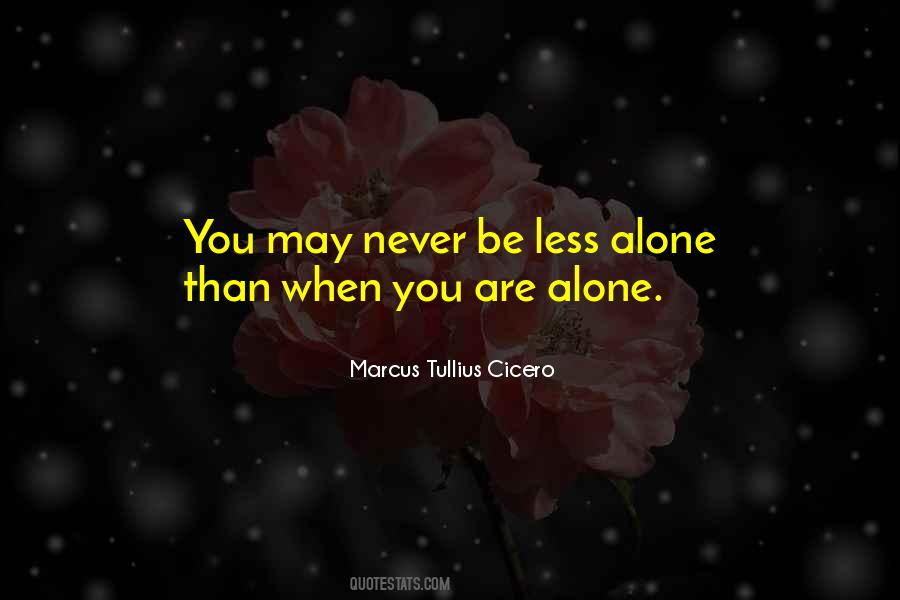 Alone Than Quotes #579868