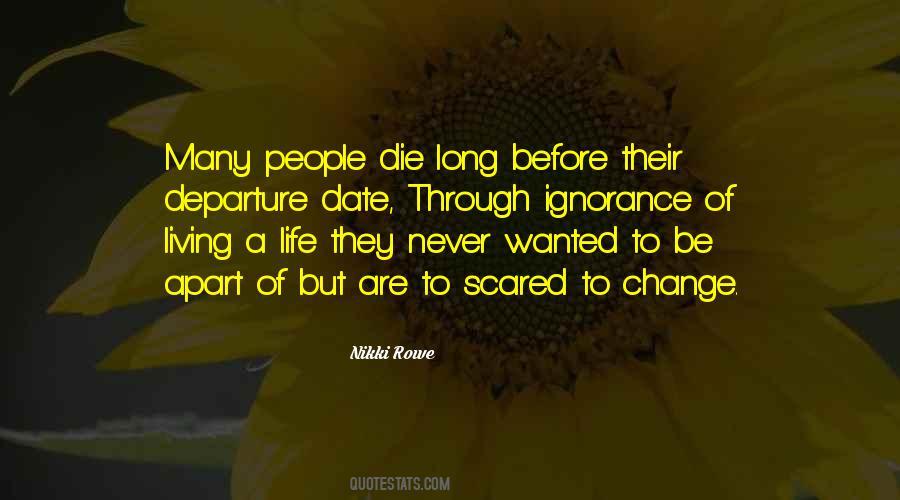 Quotes About Living A Long Life #1645181