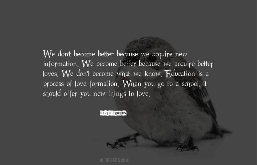 Better Because Quotes #1074096