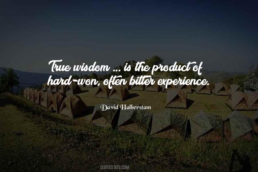 Wisdom Experience Quotes #100699