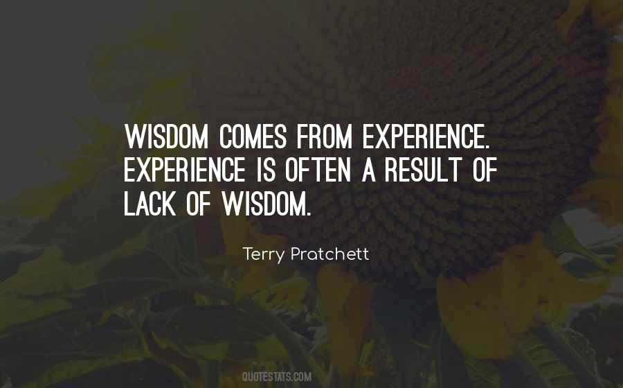 Wisdom Experience Quotes #45483
