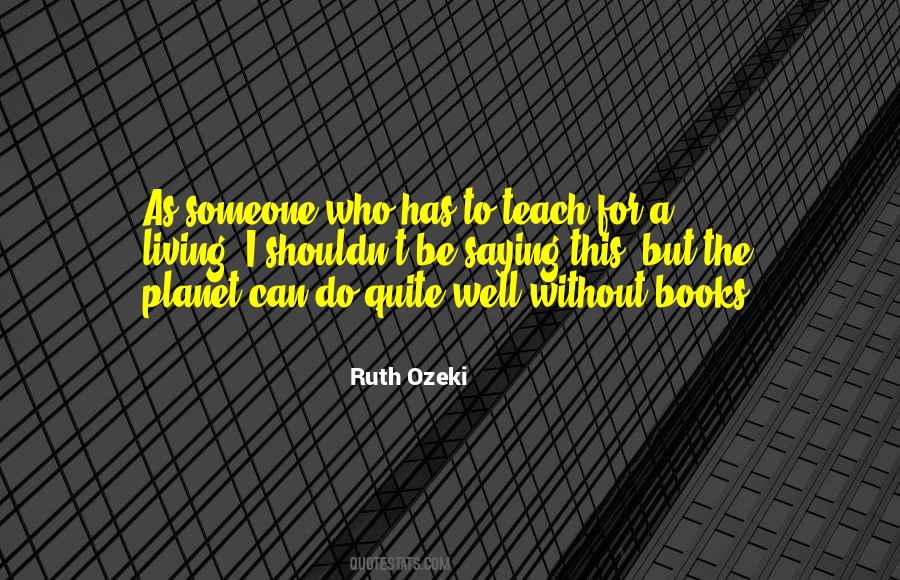 Teach Someone Quotes #667462