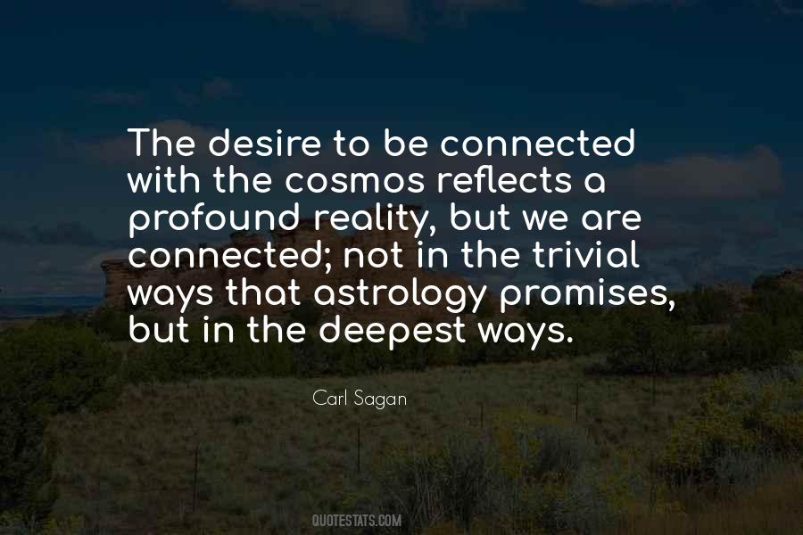Carl Sagan Cosmos Quotes #1302811