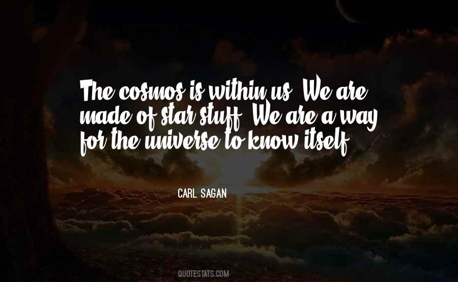 Carl Sagan Cosmos Quotes #1418745