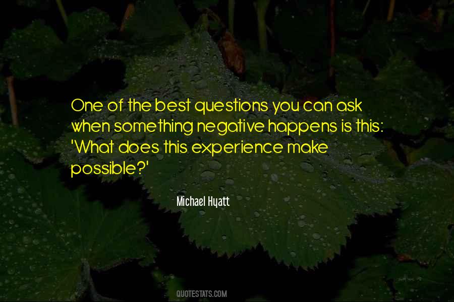 Experience Is The Best Quotes #213630