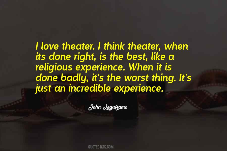 Experience Is The Best Quotes #444570