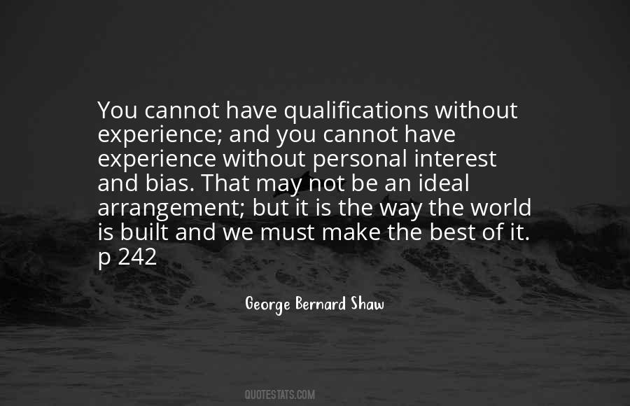 Experience Is The Best Quotes #630539