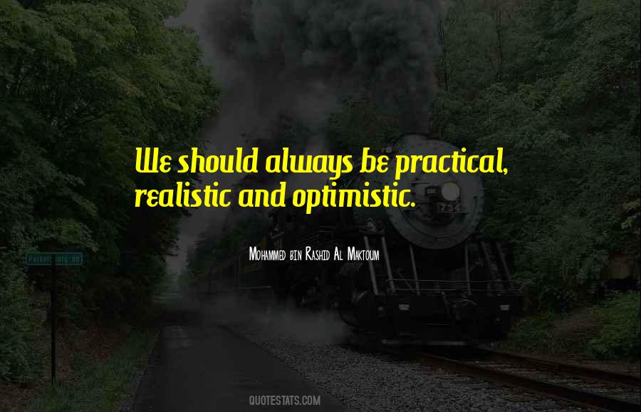Be Practical Quotes #1530764