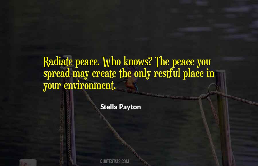 Radiate Peace Quotes #1661754