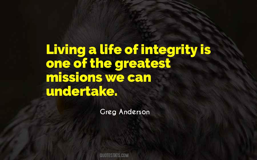Quotes About Living A Life Of Integrity #1229092