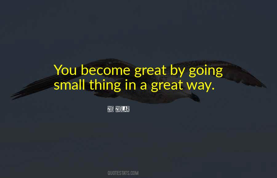 Small Great Things Quotes #144682