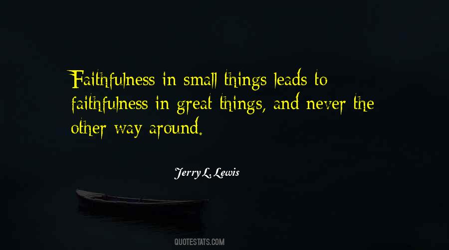 Small Great Things Quotes #809902