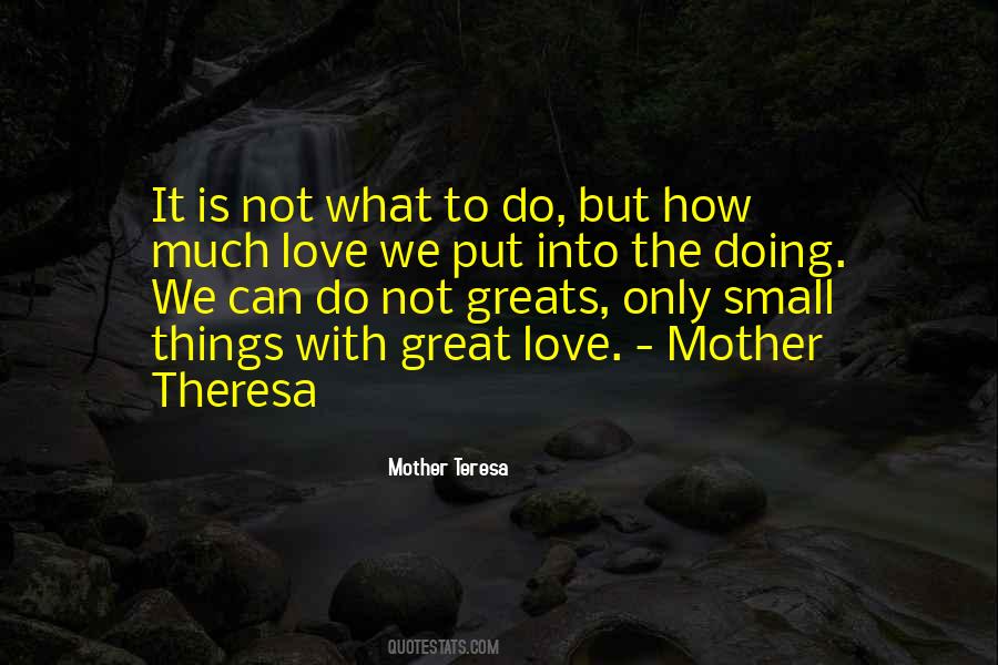 Small Great Things Quotes #855124