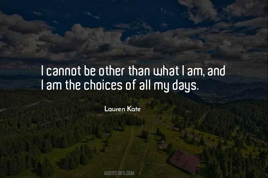 Choices Of Quotes #162461