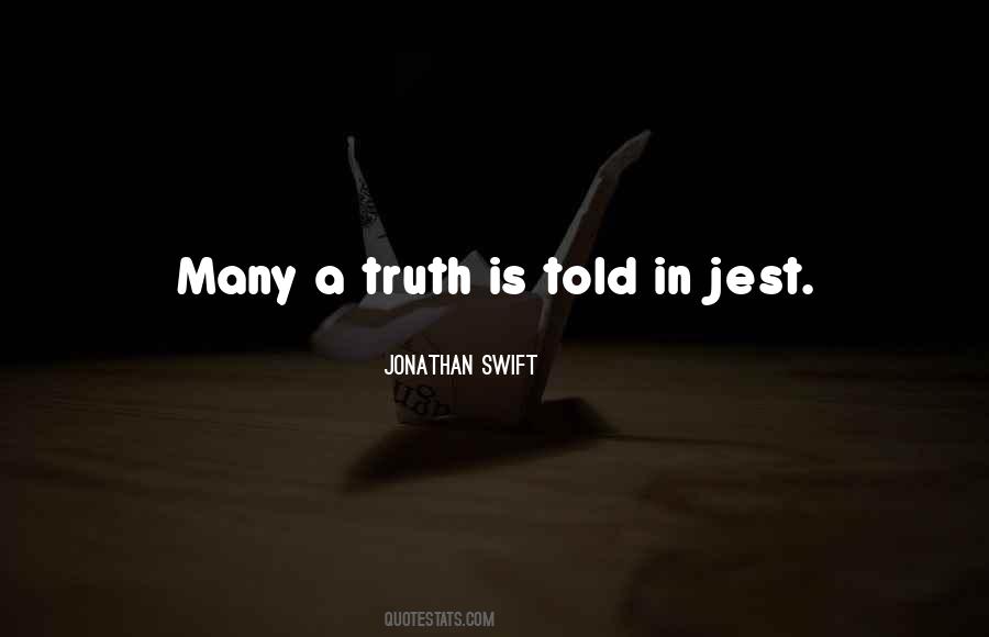 Told Truth Quotes #58092